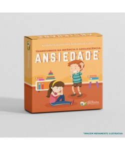 Transtornor na Infância e Adolescência: Ansiedade